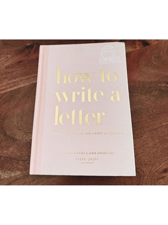 Chelsea Shukov Other - How to Write a Letter: Find the Words for Every Occasion Book